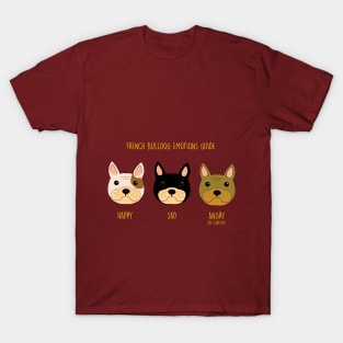 French bulldog moods T-Shirt